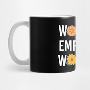 Women Empower Women Mug